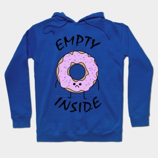 Empty Inside Hoodie